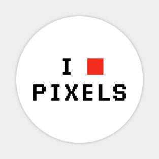 I Love Pixels Magnet